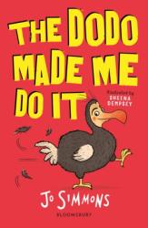 The Dodo Made Me Do It (ISBN: 9781408877777)
