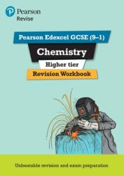 Revise Edexcel GCSE (9-1) Chemistry Higher Revision Workbook (ISBN: 9781292131948)