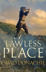 A Lawless Place (ISBN: 9780749021702)