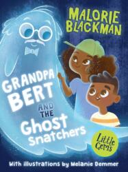 Grandpa Bert and the Ghost Snatchers (ISBN: 9781781128305)