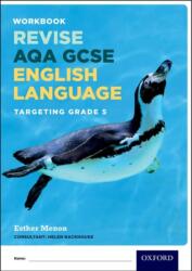 AQA GCSE English Language: Targeting Grade 5 (ISBN: 9780198359197)