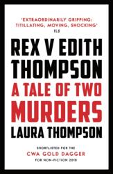 Rex v Edith Thompson (ISBN: 9781784082468)