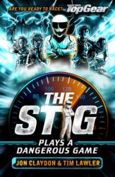 The Stig Plays a Dangerous Game (ISBN: 9781848126459)
