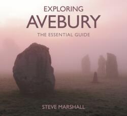 Exploring Avebury (ISBN: 9780750967662)
