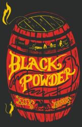 Black Powder (ISBN: 9781910655269)