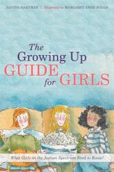 The Growing Up Guide for Girls (ISBN: 9781849055741)