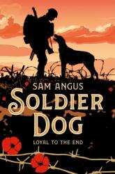 Soldier Dog (ISBN: 9781529006490)