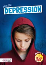 A Book About Depression (ISBN: 9781786373410)