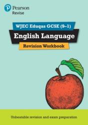REVISE WJEC Eduqas GCSE in English Language Revision Workbook (ISBN: 9781447987956)