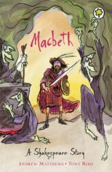 A Shakespeare Story: Macbeth (ISBN: 9781841213446)
