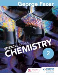 George Facer's A Level Chemistry Student Book 2 (ISBN: 9781471807435)