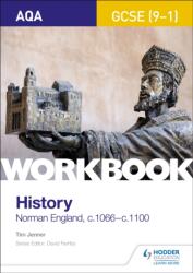 AQA GCSE (9-1) History Workbook: Norman England, c1066-c1100 (ISBN: 9781510418998)