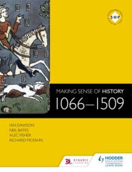 Making Sense of History: 1066-1509 (ISBN: 9781471806681)