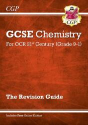 New Grade 9-1 GCSE Chemistry: OCR 21st Century Revision Guide with Online Edition (ISBN: 9781782945628)