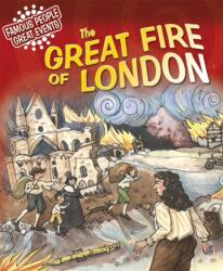 Evenimente mari: Marele Incendiu din Londra (ISBN: 9781445108667)
