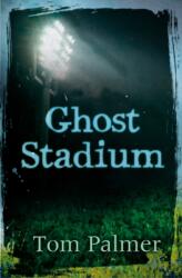 Ghost Stadium (ISBN: 9781781122273)