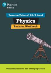 Revise Edexcel AS/A Level Physics Revision Workbook (ISBN: 9781447989950)