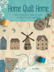 Home Quilt Home - Janet Clare (2014)