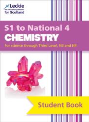 Secondary Chemistry: S1 to National 4 Student Book (ISBN: 9780008204501)