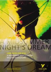 A Midsummer Night's Dream: York Notes for GCSE (ISBN: 9780582506152)
