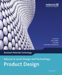 A Level Design and Technology for Edexcel: Product Design: Resistant Materials (ISBN: 9780435757786)