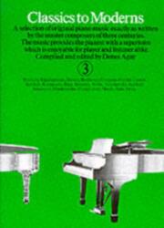 Classics To Moderns Book 3 (ISBN: 9780860014058)