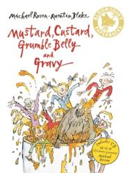 Mustard, Custard, Grumble Belly and Gravy (ISBN: 9780747587385)