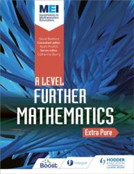 MEI Further Maths: Extra Pure Maths (ISBN: 9781510403628)