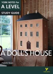 A Doll's House: York Notes for A-level (ISBN: 9781292138152)