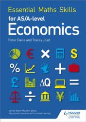 Essential Maths Skills for AS/A Level Economics (ISBN: 9781471863509)