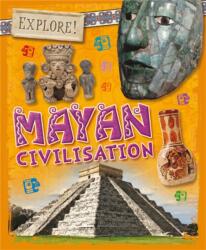 Explore! : Mayans (ISBN: 9781526300195)