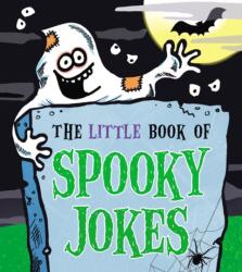 The Little Book of Spooky Jokes (ISBN: 9781783445721)