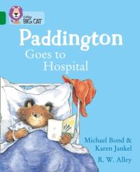Paddington Goes to Hospital (ISBN: 9780008320867)