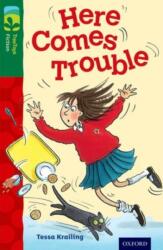 Oxford Reading Tree TreeTops Fiction: Level 12 More Pack A: Here Comes Trouble (ISBN: 9780198447672)