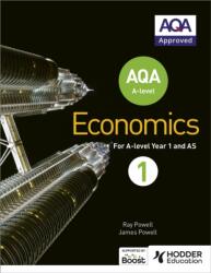 AQA A-level Economics Book 1 (ISBN: 9781471829789)