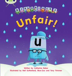 Bug Club Phonics Bug Set 11 Alphablocks Unfair! (ISBN: 9781408279663)