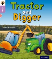 Oxford Reading Tree inFact: Oxford Level 1+: Tractor and Digger (ISBN: 9780198370796)