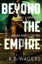 Beyond the Empire (ISBN: 9780356508047)