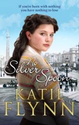 No Silver Spoon (ISBN: 9781787461260)