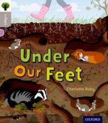 Oxford Reading Tree inFact: Oxford Level 1: Under Our Feet (ISBN: 9780198370666)