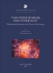 Far Other Worlds, and Other Seas: Thinking with Literature in the Twenty-First Century (ISBN: 9788822264077)