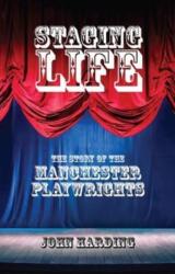Staging Life (ISBN: 9781910996171)