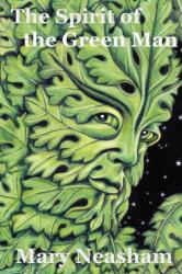 The Spirit of the Green Man (ISBN: 9780954296377)
