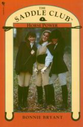 Saddle Club, Cartea 4: Puterea calului (ISBN: 9780553822618)