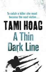 A Thin Dark Line (ISBN: 9781409121480)
