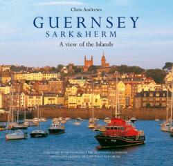 Guernsey Sark and Herm (ISBN: 9780954033125)