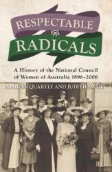 Respectable Radicals (ISBN: 9781922235947)