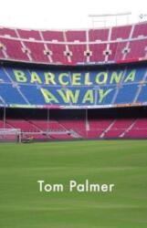 Barcelona Away (ISBN: 9781908713018)