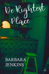 De Rightest Place (ISBN: 9781845234225)