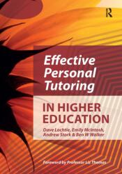 Effective Personal Tutoring in Higher Education (ISBN: 9781910391983)